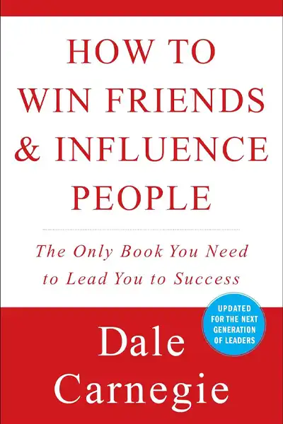 How to Win Friends and Influence People